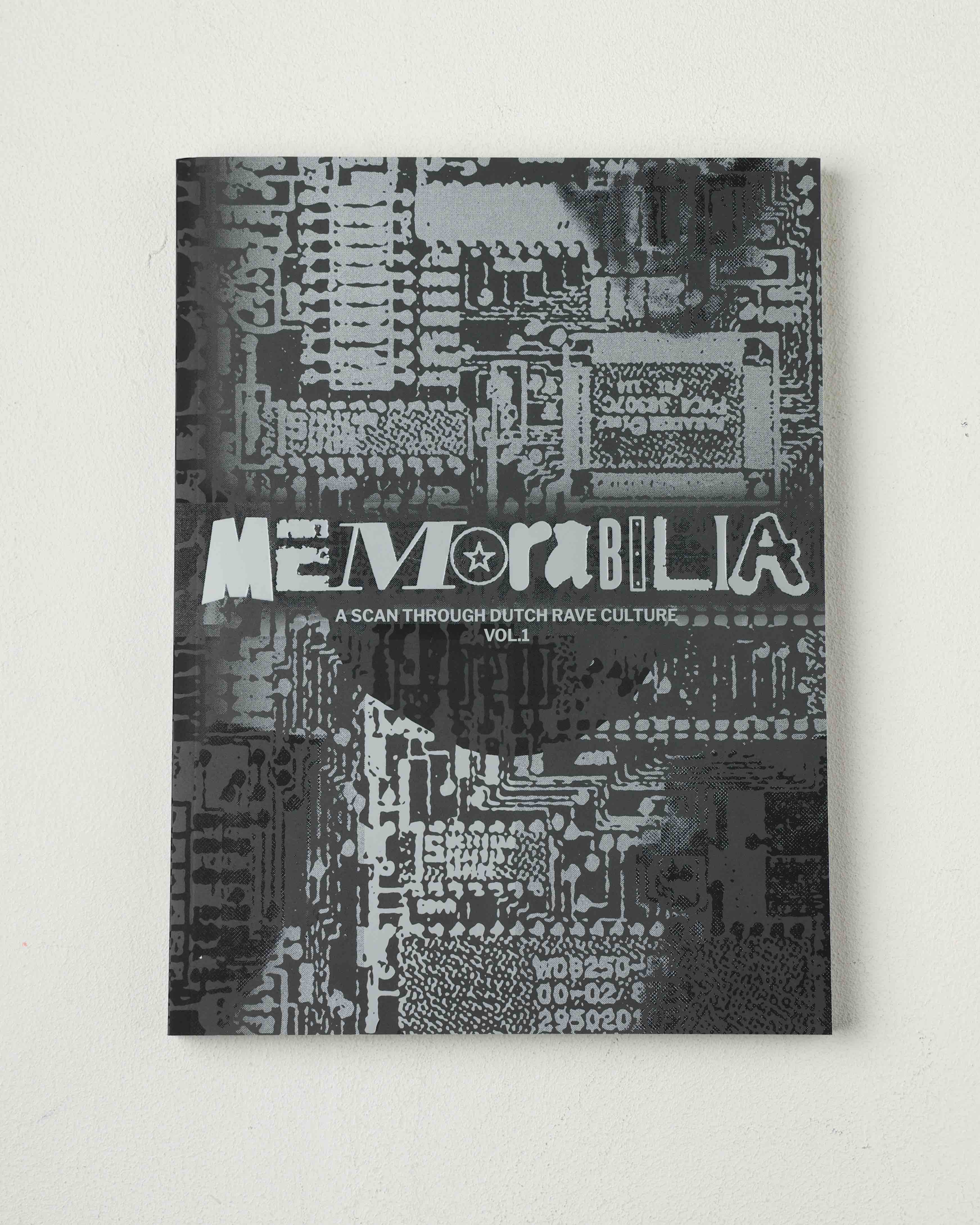 Memorabilia: A Scan Through Dutch Rave Culture Vol. 1